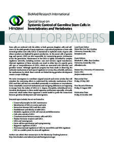 BioMed Research International Special Issue on Systemic Control of Germline Stem Cells in Invertebrates and Vertebrates  CALL FOR PAPERS