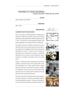 DESIGN 5 - ARCHITECTS  HOUSE AT CASTLECRAG Original Architect: Walter Burley Griffin CLIENT