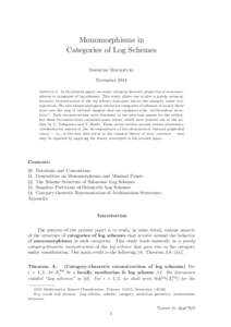 Monomorphisms in Categories of Log Schemes Shinichi Mochizuki November 2014 Abstract. In the present paper, we study category-theoretic properties of monomorphisms in categories of log schemes. This study allows one to g