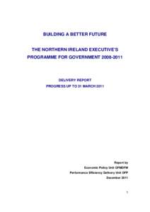Microsoft Word - Programme for Government _PfG_ Delivery Report as at 31 March 2011 v1.2 Dec 2011.DOC