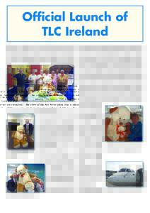 Official Launch of TLC Ireland SEPTEMBERa.m. on Tuesday, 16th July, 2013 all seems calm in Molesworth Street. Little do the hundreds of people
