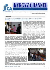 For a better tomorrow for all  Japan International Cooperation Agency (JICA) in Kyrgyz Republic Newsletter № 36 (June-July, 2008)