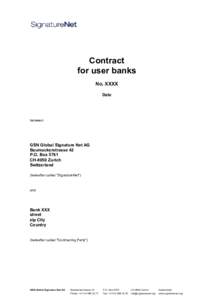 Contract for user banks No. XXXX Date  between
