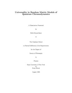 Universality in Random Matrix Models of Quantum Chromodynamics A Dissertation Presented by Melih Kemal Sener
