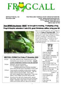 NEWSLETTER No. 104 December 2009 THE FROG AND TADPOLE STUDY GROUP OF NSW INC Email  PO Box 296 Rockdale NSW 2216