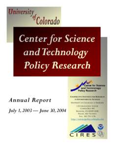 Annual Report July 1, 2003 — June 30, 2004 COOPERATIVE INSTITUTE FOR RESEARCH IN ENVIRONMENTAL SCIENCES UNIVERSITY OF COLORADO AT BOULDER