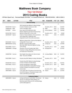 Prices Subject to Change  Matthews Book Company Your 1st Choice!  2015 Coding Books