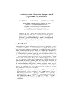 Persistence and Monotony Properties of Argumentation Semantics Tjitze Rienstra1 1  Chiaki Sakama2