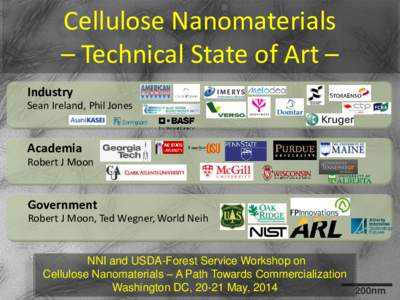 Cellulose Nanomaterials – Technical State of Art – Industry Sean Ireland, Phil Jones  Academia