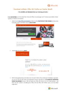 Download-Leitfaden Office 365 ProPlus aus Teacher Benefit – Für Lehrkräfte und Mitarbeiter/innen aus Forschung und Lehre – In nur drei Schritten zum Download Ihrer Microsoft Office-Anwendungen und 1 Terabyte persö