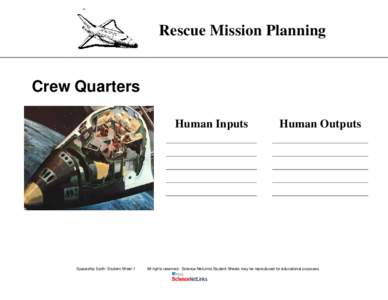 Rescue Mission Planning  Crew Quarters Human Inputs  Spaceship Earth: Student Sheet 1