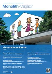 Nr. 2, Februar 2016 | reformierte Kirchgemeinde Sihlfeld  Monolith-Magazin Generationenkirche Seite 2