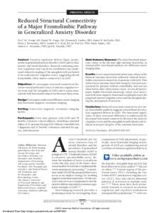 ORIGINAL ARTICLE  Reduced Structural Connectivity of a Major Frontolimbic Pathway in Generalized Anxiety Disorder Do P. M. Tromp, MS; Daniel W. Grupe, MS; Desmond J. Oathes, PhD; Daniel R. McFarlin, PhD;