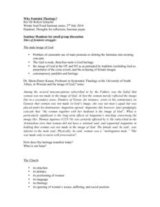 Why Feminist Theology? Rev Dr Robyn Schaefer Winter Soul Food Seminar series. 2nd July 2014 Handout; Thoughts for reflection; Seminar paper. Seminar Handout for small group discussion Sites of feminist struggle: