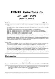 FIITJEE Solutions to IIT - JEE – 2008 (Paper – 2, Code−4) Time: 3 hours  M. Marks: 243