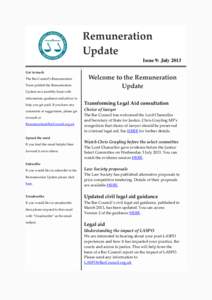 Remuneration Update Issue 9: July 2013 Get in touch The Bar Council’s Remuneration Team publish the Remuneration