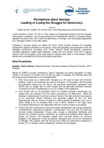                                      Perceptions about Georgia: Leading or Losing the Struggle for Democracy.