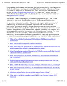 11 questions on software patentability issues in Eu...  http://paigrain.debatpublic.net/docs/elevenquestions Prepared for the Software and Business Method Patents: Policy Development in the U.S. and Europe meeting, organ