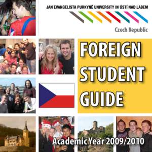 Czech Republic  FOREIGN STUDENT GUIDE Academic Year