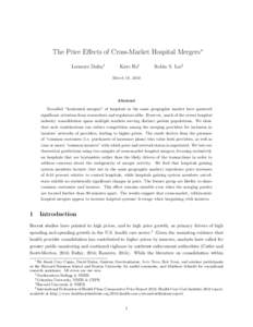 The Price Effects of Cross-Market Hospital Mergers∗ Leemore Dafny† Kate Ho‡  Robin S. Lee§