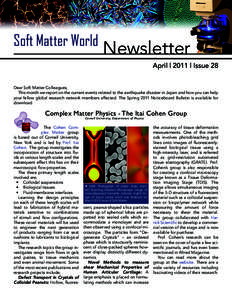 Soft Matter World  Newsletter April | 2011 | Issue 28  Dear Soft Matter Colleagues,