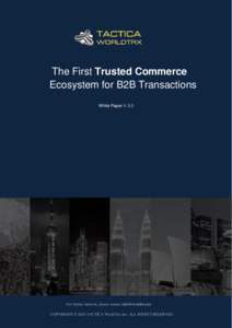 WORLDTRX – WHITE PAPER  The First Trusted Commerce Ecosystem for B2B Transactions White Paper V 3.3