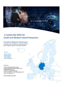 e-Leadership Skills for Small and Medium Sized Enterprises Country Report Germany A Snapshot and Scoreboard of e-Leadership Skills in Policy, Higher Education and the Labour Market