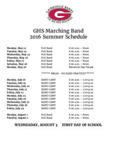      GHS Marching Band  2016 Summer Schedule   