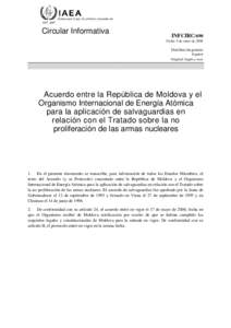 INFCIRC[removed]Agreement between the Republic of Moldova and the International Atomic Energy Agency for the Application of Safeguards in Connection with the Treaty on the Non-Proliferation of Nuclear Weapons - Spanish