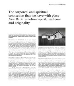 12 9 c o n t e m p o r a ry v i s u a l a r t + c u lt u r e b r oa d s h e e tThe corporeal and spiritual connection that we have with place Heartland: emotion, spirit, resilience and originality