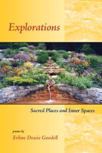 Explorations Explorations Sacred Places and Inner Spaces  poems by