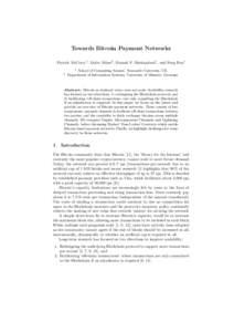 Towards Bitcoin Payment Networks Patrick McCorry1 , Malte M¨oser2 , Siamak F. Shahandasti1 , and Feng Hao1 1 2