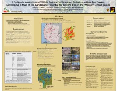 A Fire Severity Mapping System (FSMS) for RealReal-time Fire Management Applications and Long Term Planning:  Developing a Map of the Landscape Potential for Severe Fire in the Western United States Gregory K. Dillon1*, 