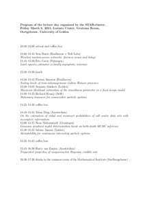 Program of the lecture day organized by the STAR-cluster, Friday March 8, 2013, Lorentz Center, Gratema Room, Oortgebouw, University of Leiden 10:30–11:00 arrival and coffee/tea 11:00–11:45 Sem Borst (Eindhoven + Bel