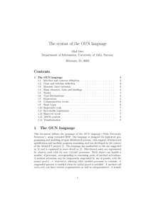 The syntax of the OUN language Olaf Owe Department of Informatics, University of Oslo, Norway February 21, 2002  Contents