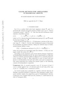 GALOIS SECTIONS FOR ABELIANIZED FUNDAMENTAL GROUPS arXiv:0808.2556v2 [math.AG] 9 Apr 2009  ´ SZAMUELY