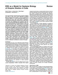 Current Biology 23, R972–R979, November 4, 2013 ª2013 Elsevier Ltd All rights reserved  http://dx.doi.org[removed]j.cub[removed]ERK as a Model for Systems Biology of Enzyme Kinetics in Cells