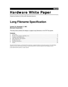 Hardware White Paper Designing Hardware for Microsoft® Operating Systems Long Filename Specification Version 0.5, December 4, 1992 Microsoft Corporation