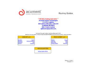 Routing Guides ***All bills of lading must state:*** Acument Global Technologies C/O XPO Logistics 300 Galleria Officentre, Suite 301 Southfield, MI 48034