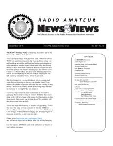 RADIO AMATEUR The Official Journal of the Radio Amateurs of Northern Vermont December • 2015  An ARRL Special Service Club