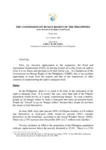 THE COMMISSION ON HUMAN RIGHTS OF THE PHILIPPINES on the Occasion of the Right to Food Forum Rome, Italy 1 to 3 October 2008 delivered by