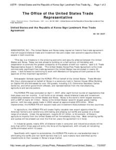 USTR - United States and the Republic of Korea Sign Landmark Free Trade Ag... Page 1 of 2  The Office of the United States Trade Representative Home / Document Library / Press ReleasesJune | United