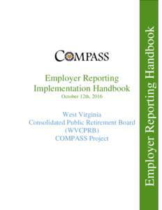 October 12th, 2016  West Virginia Consolidated Public Retirement Board (WVCPRB) COMPASS Project