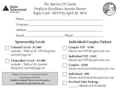 The Morris J.W. Gaebe Profile in Excellence Awards Dinner Reply Card - RSVP by April 30, 2014 Name: Company: Address: