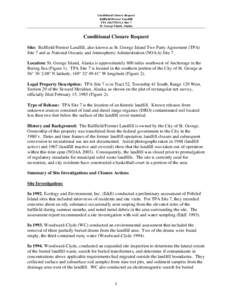 Conditional Closure Request Ballfield/Former Landfill TPA Site7/NOAA Site 7 St. George Island, Alaska  Conditional Closure Request