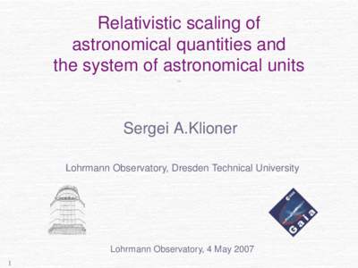Relativistic scaling of astronomical quantities and the system of astronomical units