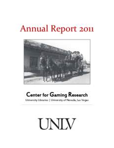 Annual ReportCenter for Gaming Research University Libraries | University of Nevada, Las Vegas