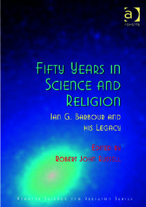Nancey Murphy / Relationship between religion and science / Robert John Russell / Barbour / William R. Stoeger / Philosophy / Christianity in the United States / Religion / Gifford Lecturers / Ian Barbour