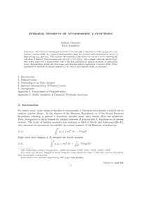 INTEGRAL MOMENTS OF AUTOMORPHIC L–FUNCTIONS  Adrian Diaconu Paul Garrett Abstract. We obtain second integral moments of automorphic L–functions on adele groups GL2 over arbitrary number fields, by a spectral decompos
