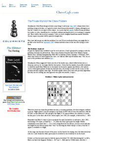 The Private World of the Chess Problem Grandmaster John Nunn disagreed about some things I said in my June 2007 column about chess problems being in decline, so I agreed to write about them in this month’s column, although in no
